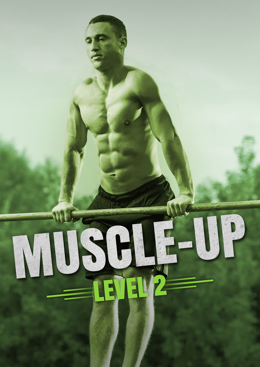 Muscle-Up: Level 2