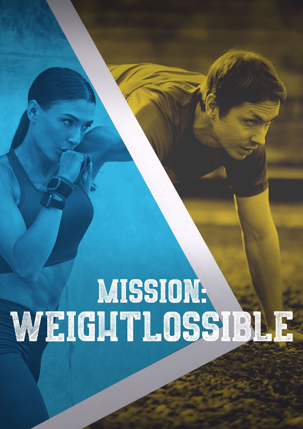 Mission: Weightlossible